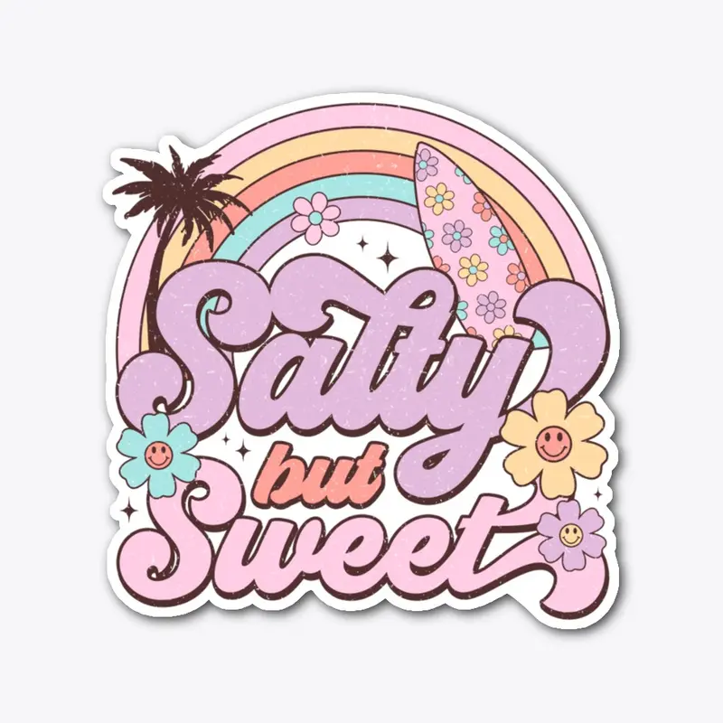 "Salty but Sweet"